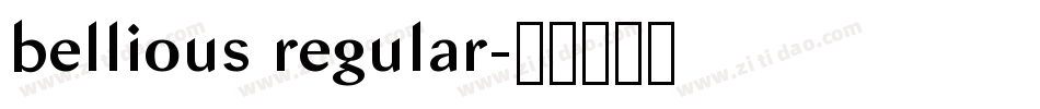 bellious regular字体转换